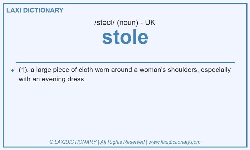 Definition stole in British English