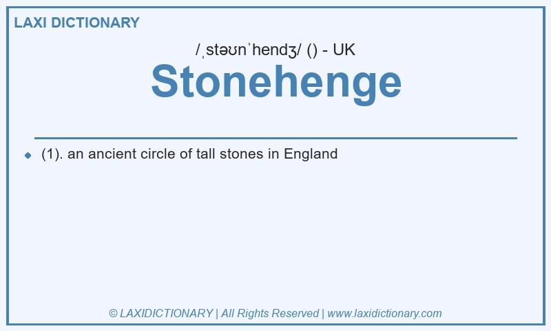 Definition Stonehenge in British English
