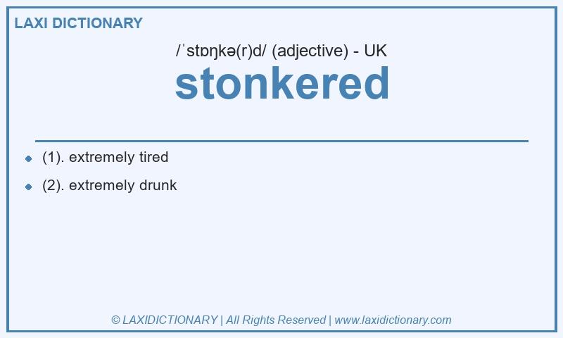 Definition stonkered in British English
