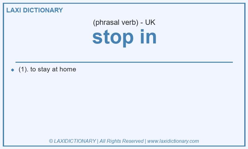 Definition stop in in British English