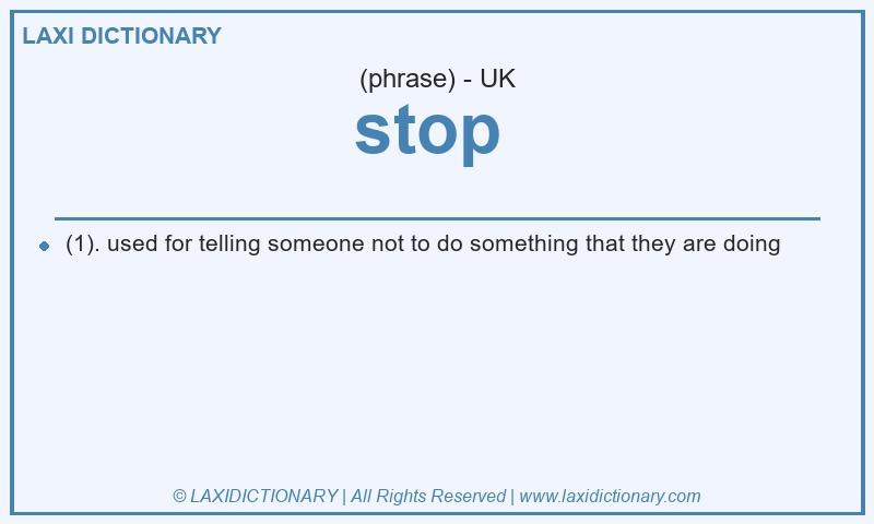 Definition stop in British English