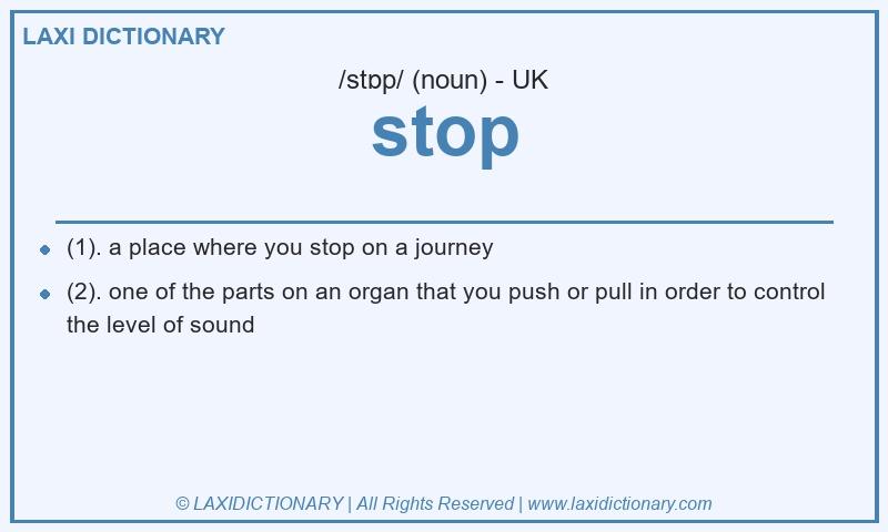 Definition stop in British English