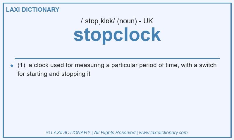 Definition stopclock in British English