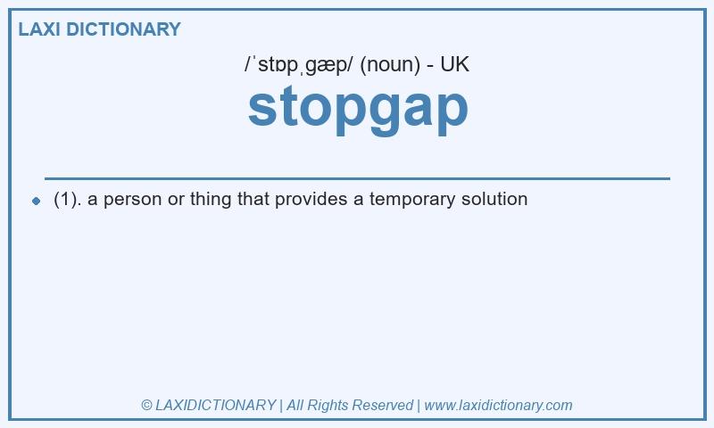 Definition stopgap in British English