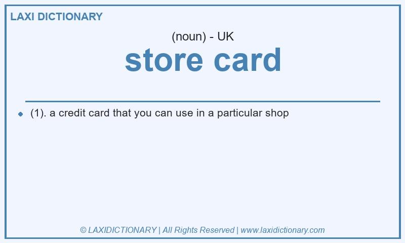 Definition store card in British English