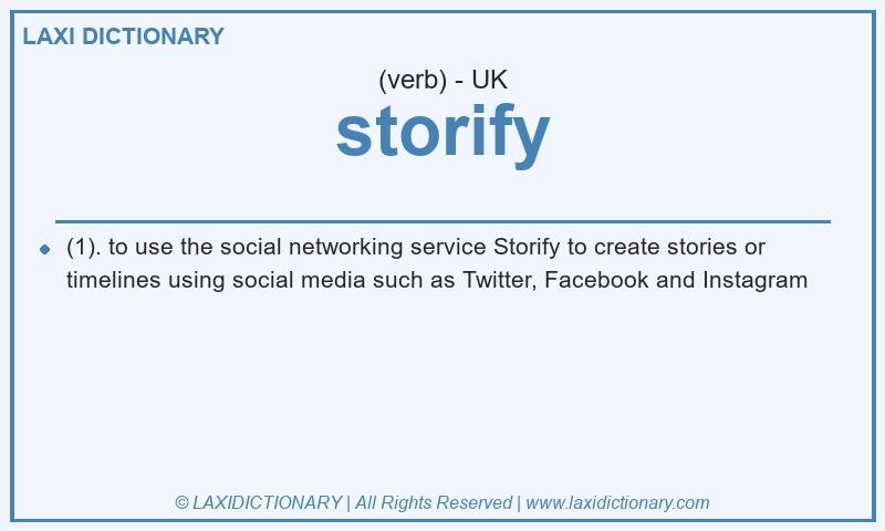 Definition storify in British English