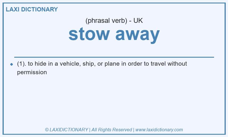 Definition stow away in British English