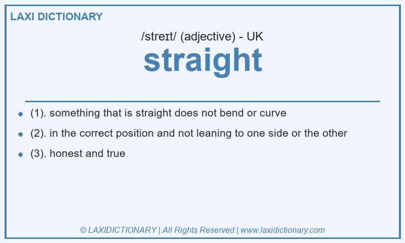 Definition straight in British English