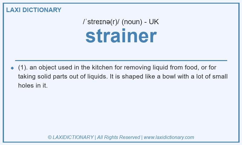 Definition strainer in British English