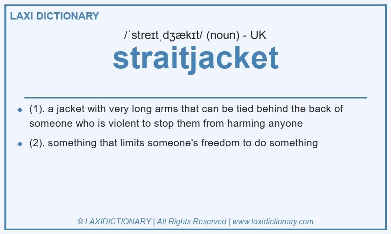 Definition straitjacket in British English