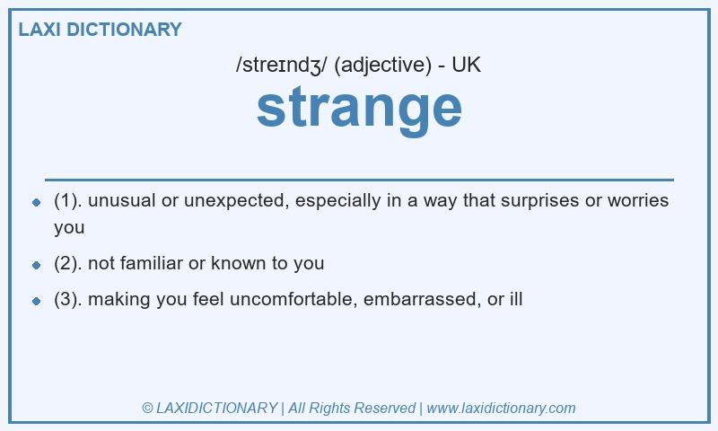 Definition strange in British English