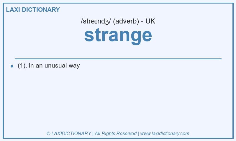 Definition strange in British English