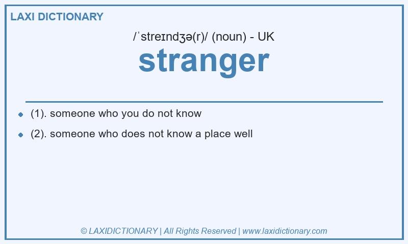 Definition stranger in British English