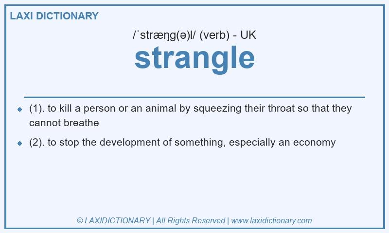 Definition strangle in British English
