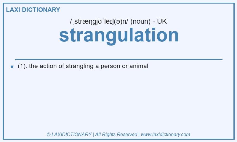 Definition strangulation in British English