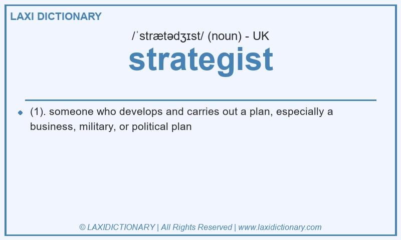 Definition strategist in British English