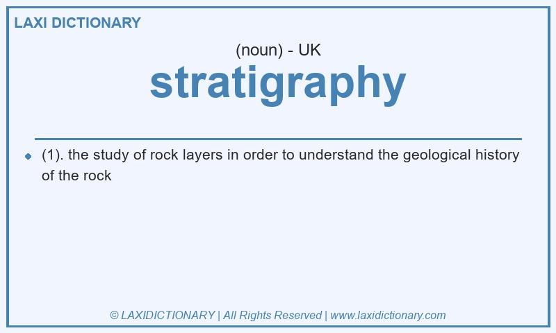 Definition stratigraphy in British English