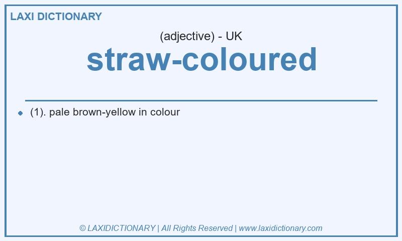 Definition straw-coloured in British English