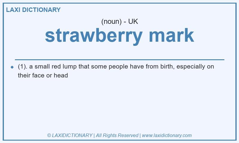 Definition strawberry mark in British English