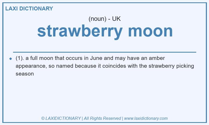 Definition strawberry moon in British English