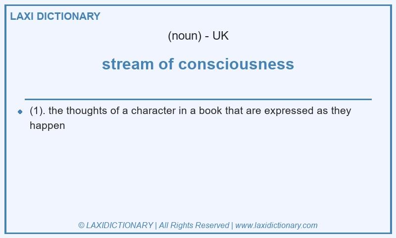 Definition stream of consciousness in British English