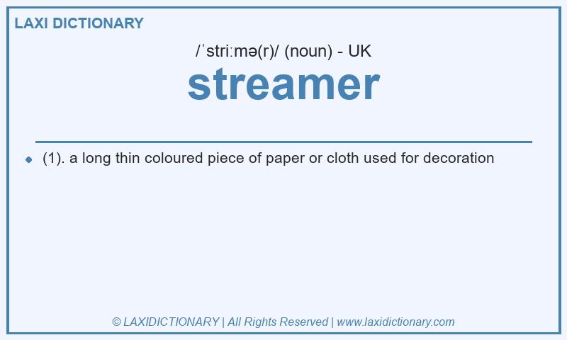 Definition streamer in British English