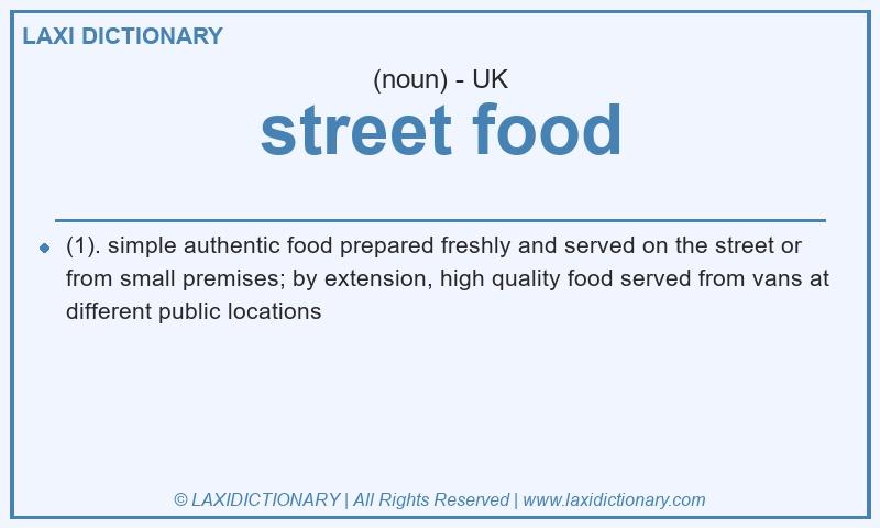 Definition street food in British English