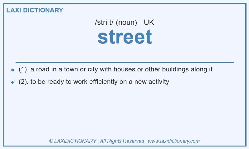 Definition street in British English