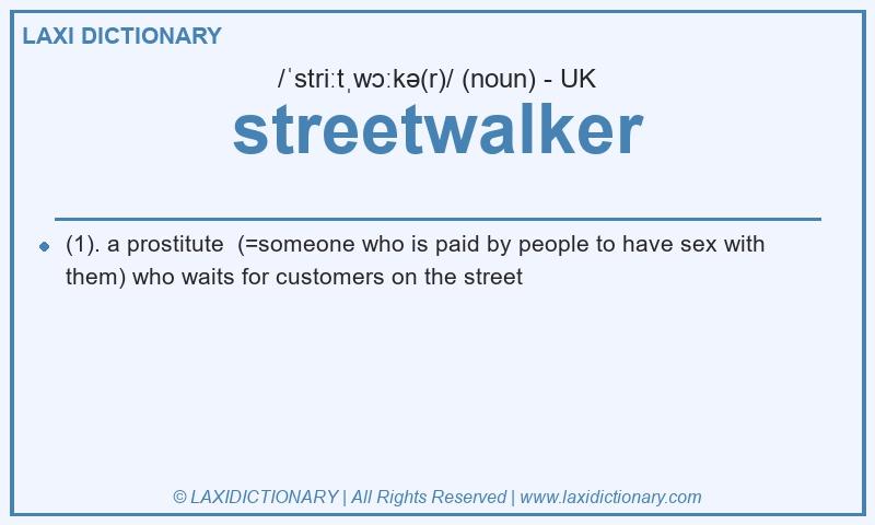 Definition streetwalker in British English