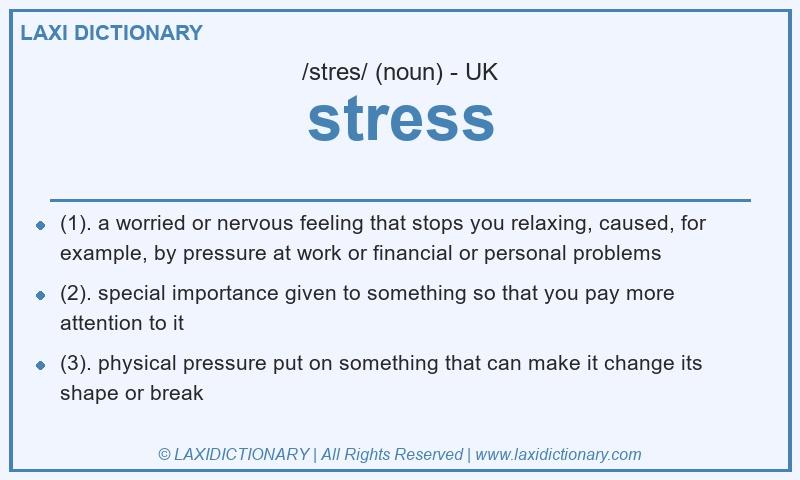 Definition stress in British English