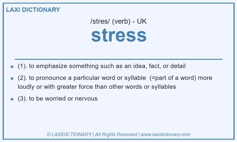 Definition stress in British English