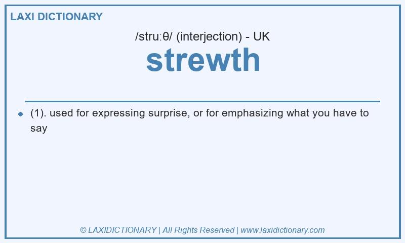 Definition strewth in British English