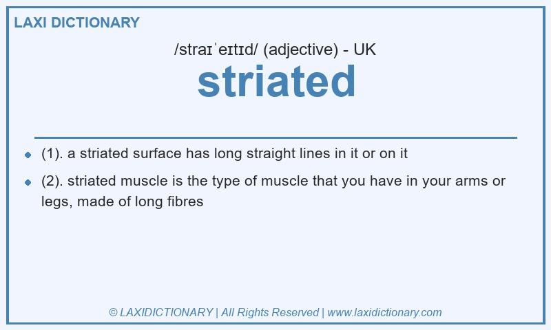 Definition striated in British English