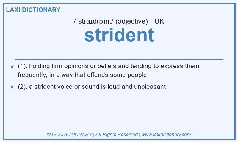 Definition strident in British English