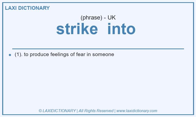 Definition strike  into  in British English