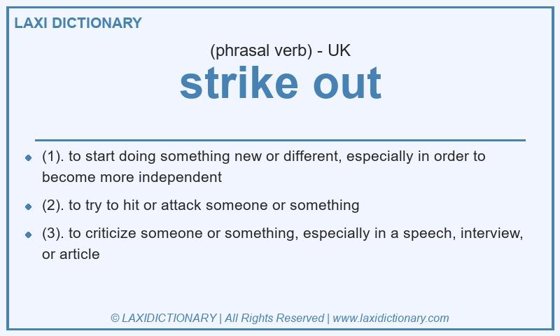 Definition strike out in British English