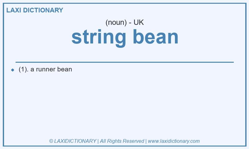 Definition string bean in British English