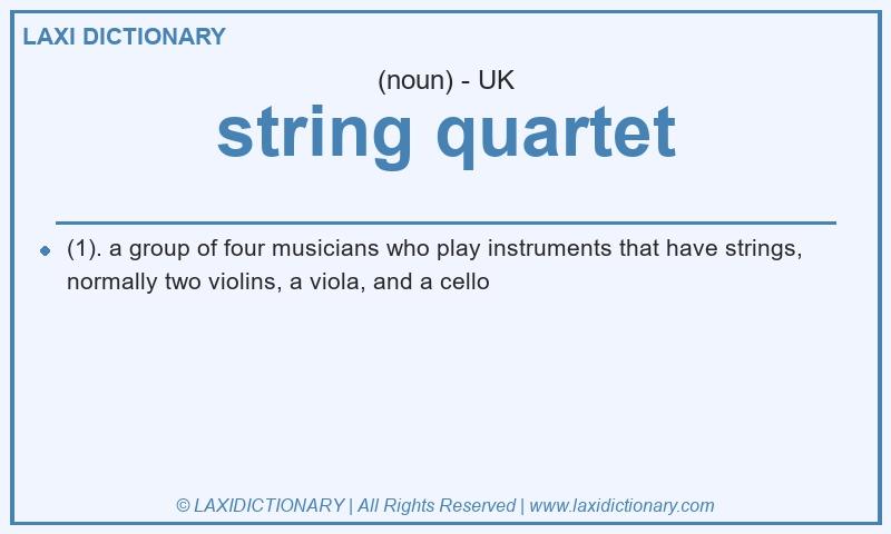 Definition string quartet in British English