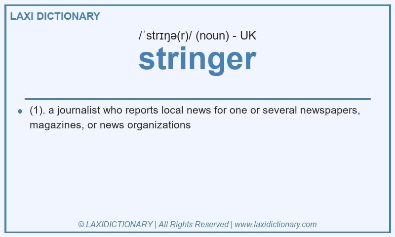 Definition stringer in British English