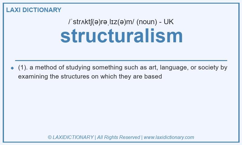 Definition structuralism in British English