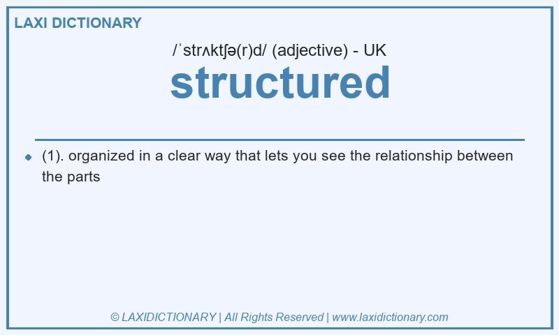 Definition structured in British English