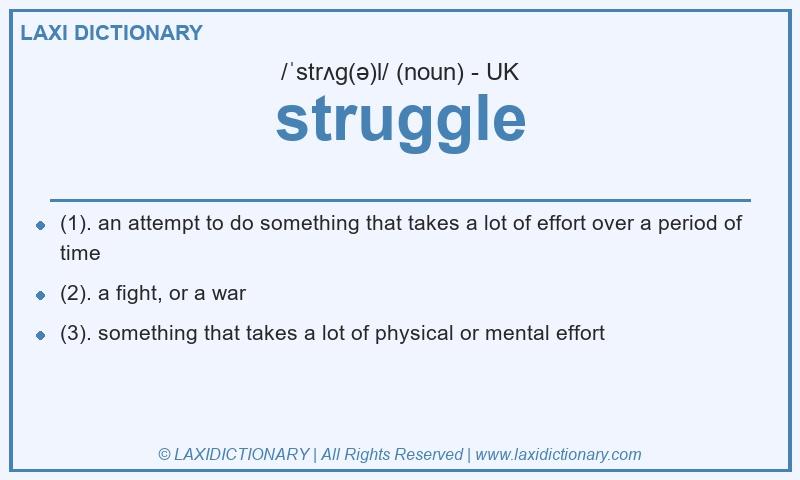 Definition struggle in British English