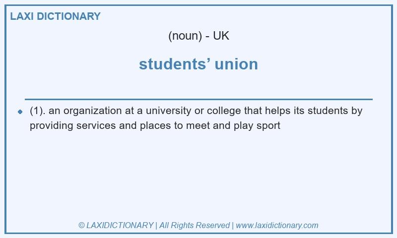 Definition students’ union in British English