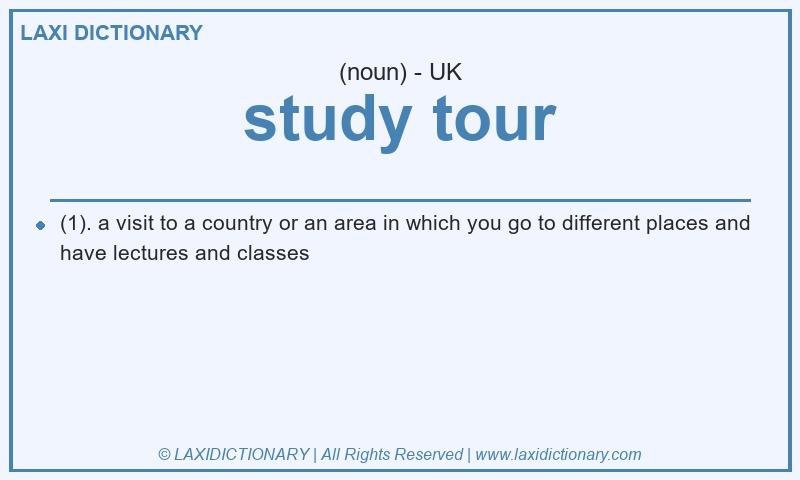 Definition study tour in British English