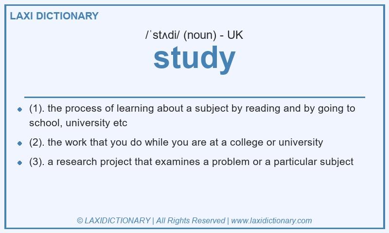 Definition study in British English