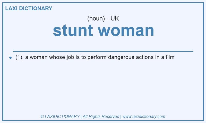 Definition stunt woman in British English