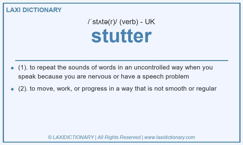 Definition stutter in British English