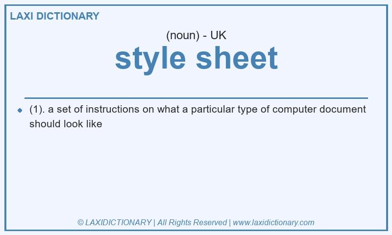 Definition style sheet in British English
