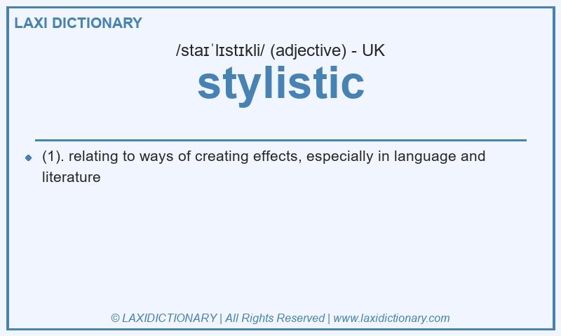 Definition stylistic in British English