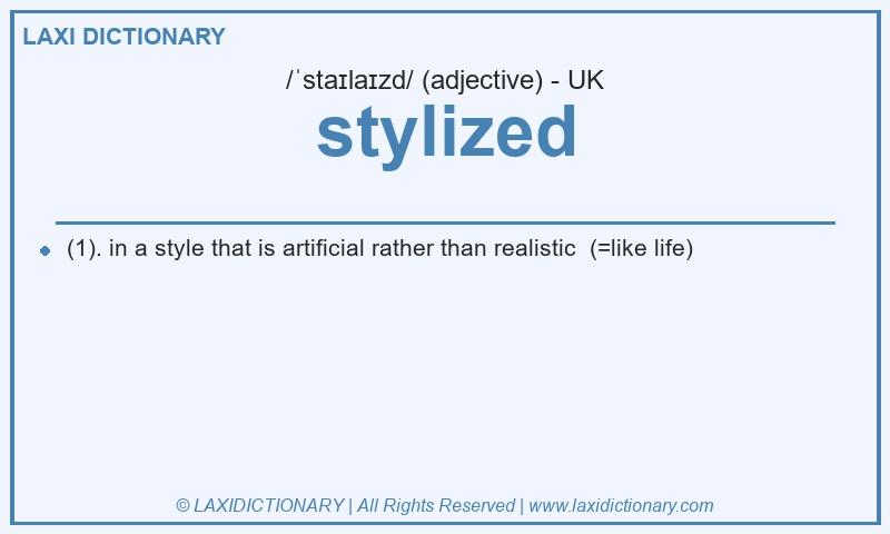 Definition stylized in British English